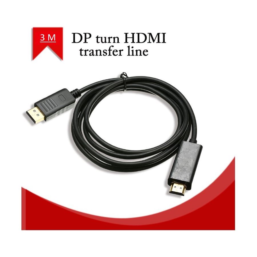 Câble DisPlayPort mâle HDMI mâle 3m
